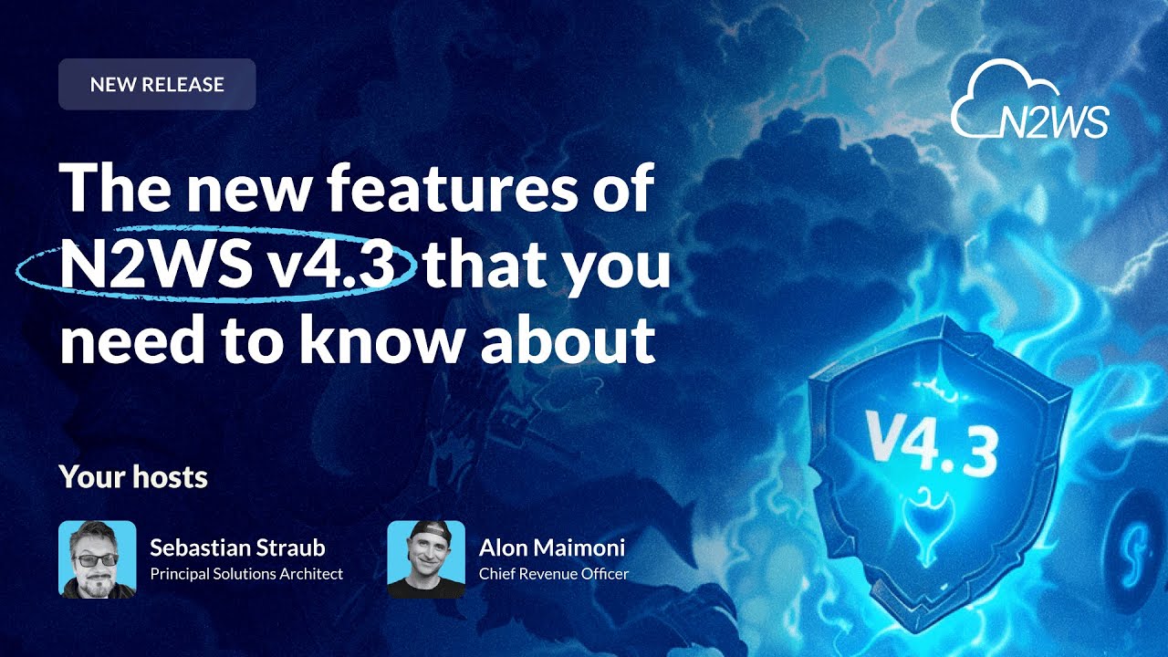 N2WS v4.3 New Release Webinar